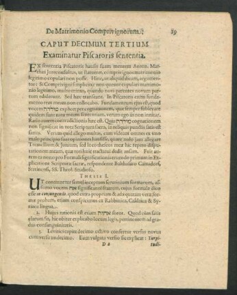 Caput Decimum Tertium. Examinatur Piscatoris sententia.