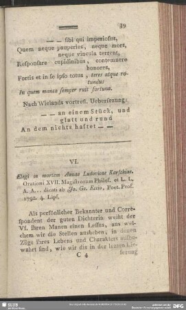 VI. Elegi in mortem Annae Ludovicae Karschiae. Orationi XVII. Magistrorum Philos. et L. L. A. A... dicati ab Jo. Ge. Eccio, Poet. Prof. 1792. 4. Lips.