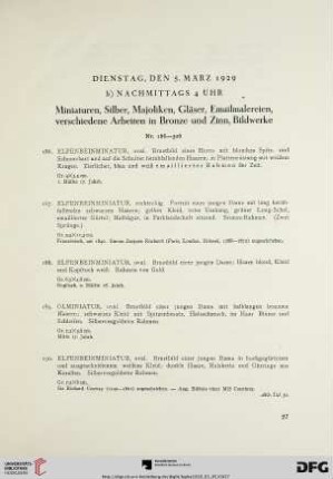 Miniaturen, Silber, Majoliken, Gläser, Emailmalereien, verschiedene Arbeiten in Bronze und Zinn, Bildwerke (Nr. 186-306)