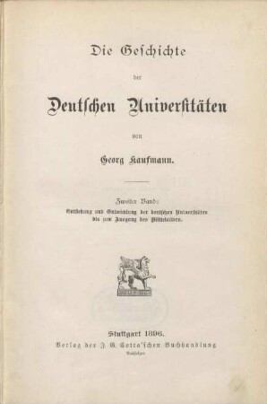 2: Entstehung und Entwicklung der deutschen Universitäten bis zum Ausgang des Mittelalters