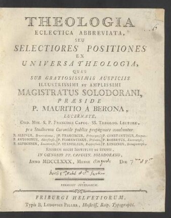 Theologia Eclectica Abbreviata, Seu Selectiores Positiones Ex Universa Theologia