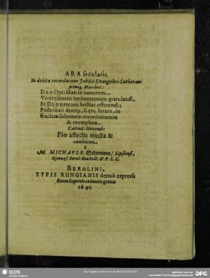Ara secularis. In debita recordatione Iubilaei Evangelici-Lutherani primiq[ue] Marchici ... consecrata, a M. Michaele Schirmern, Lipsiensi ...