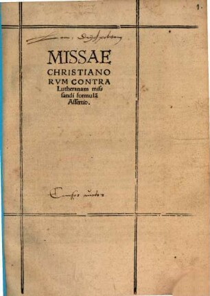 Missae Christianorvm Contra Lutheranam missandi formula[m] Assertio
