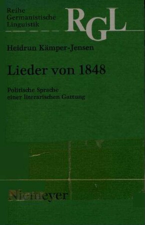Lieder von 1848. Politische Sprache einer literarischen Gattung
