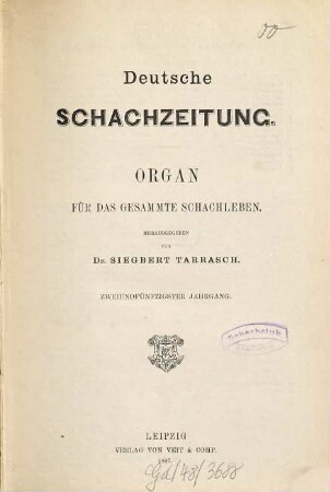 Deutsche Schachzeitung : amtl. Organ d. Deutschen Schachbundes. 52. 1897
