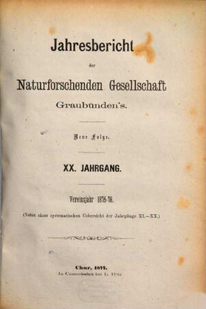 Jahresbericht der Naturforschenden Gesellschaft Graubündens. 20. 1875/76 (1877)