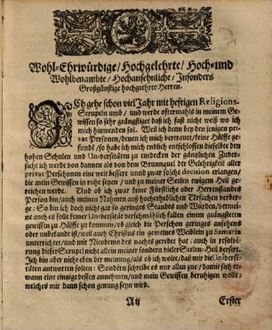 Christiani Conscientiosi Sendschreiben an alle evangelische Universitäten, in welchem er seine Gewissens-Scrupel proponirt und zu erörtern bittet