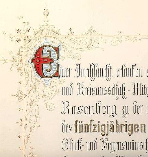 Glückwunschadresse von der Vertretung des Kreises Rosenberg zur Goldenen Hochzeit des Fürsten Hugo zu Hohenlohe-Oehringen, Herzog von Ujest, und seiner Gemahlin Pauline, geb. Fürstenberg.