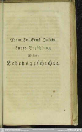 Adam Fr. Ernst Jakobi kurze Erzählung Seiner Lebensgeschichte