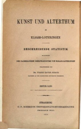 Kunst und Alterthum in Elsass-Lothringen : beschreibende Statistik. 1, Kunst und Alterthum im Unter-Elsaß