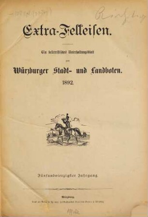 Extra-Felleisen : belletristische Beilage zum Würzburger Stadt- und Landboten. 1892 = Jg. 45