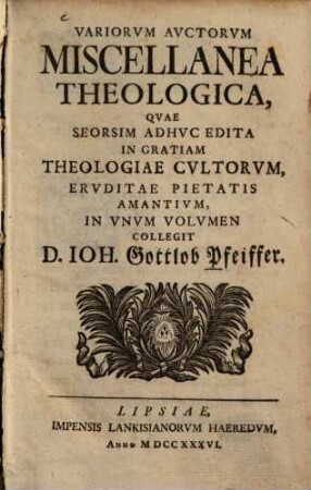 Variorum auctorum miscellanea theologica