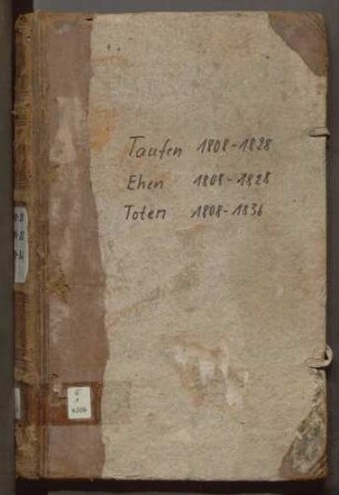 Kirchenbuch 1808-1836 Taufregister I 1808-1828 Eheregister I 1808-1828 Totenregister I 1808-1836