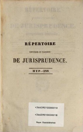Répertoire universel et raisonné de jurisprudence, 14. Hyp - Ins