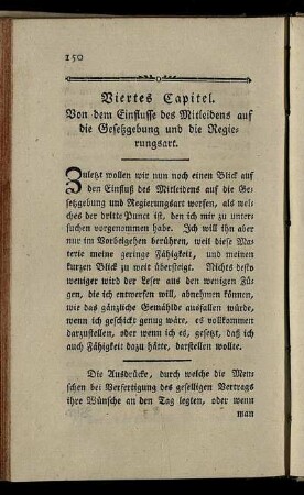 Viertes Capitel. Von dem Einflusse des Mitleidens auf die Gesetzgebung und die Regierungsart.