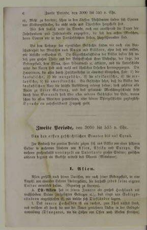 Zweite Periode. Von 3000 bis 555 v. Chr. Von den ersten geschichtlichen Staaten bis aus Cyrus