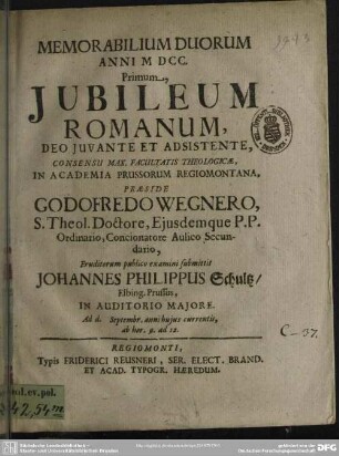 Memorabilium duorum anni MDCC. primum, jubileum romanum ...