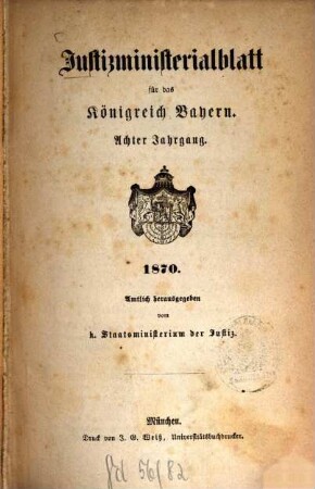 Justizministerialblatt für den Freistaat Bayern. 8, 8. 1870
