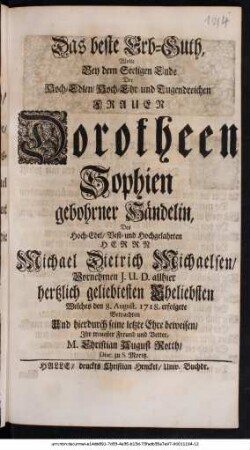 Das beste Erb-Guth ... : [Trauergedicht auf Dorothea Sophie Michaelsen, +1718]