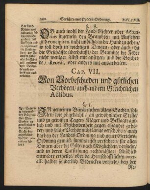 Cap. VII. Von Vorbeschiden und gütlichen Verhören/ auch andern Gerichtlichen Actibus