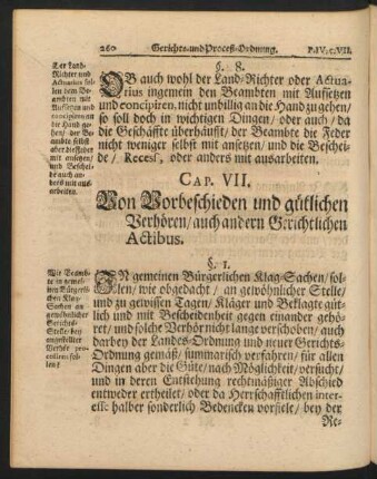Cap. VII. Von Vorbeschiden und gütlichen Verhören/ auch andern Gerichtlichen Actibus