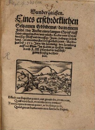 Wunderzaichen eines erschröcklichen seltzamen Erdbidems geschehen dieß 1571 Jars im Hornung bey Homburg auff der Ohm