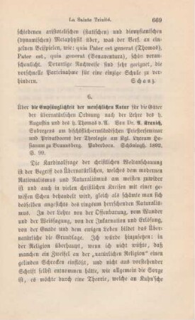 669-673 [Rezension] Kranich, A., Über die Empfänglichkeit der menschlichen Natur für die Güter der übernatürlichen Ordnung nach der Lehre des hl. Augustin und des hl. Thomas von A.