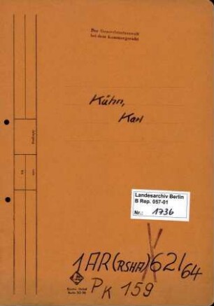 Personenheft Karl Kühn (*22.11.1891, + 26.02.1943), Kriminalinspektor