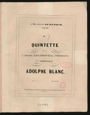 4e. quintette pour deux violons, alto, violoncelle et contrebasse ou 2d. violoncelle oeuv. 22