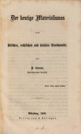 Der heutige Materialismus vom sittlichen, rechtlichen und socialen Standpunkte
