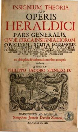 Insignium theoria seu operis heraldici pars generalis. 1