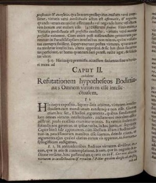 Caput II. exhibens Refutationem hypotheseos Bodinianae; Omnem virtutem esse intellectualem