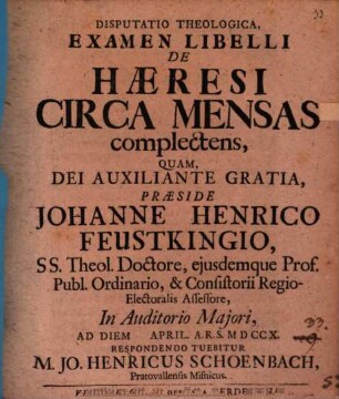 Disp. theol. examen libelli de haeresi circa mensas complectens