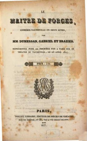 Le maître de forges : comédie-vaudeville en deux actes