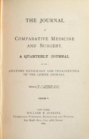 The Journal of comparative medicine and surgery. 5. 1884