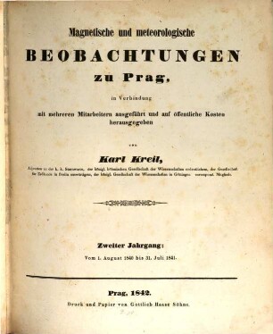 Magnetische und meteorologische Beobachtungen zu Prag. 2. 1840/41 (1842)