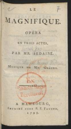 Le Magnifique : Opéra En Trois Actes, Par Mr. Sedaine