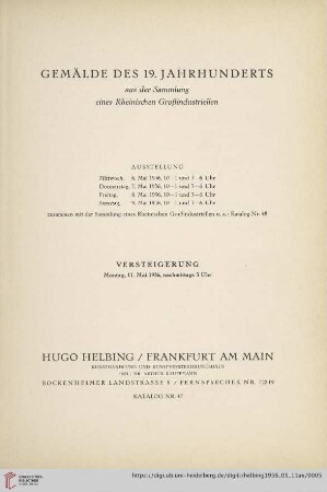 Nr. 47: Katalog / Hugo Helbing, Frankfurt am Main, Kunsthandlung und Kunstversteigerungshaus: Gemälde des 19. Jahrhunderts : aus der Sammlung eines rheinischen Großindustriellen; Versteigerung: Montag, 11. Mai 1936