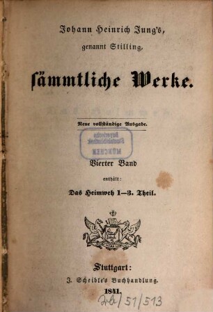 Johann Heinrich Jung's, genannt Stilling, sämmtliche Werke. 4, Das Heimweh, 1.-3. Theil