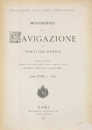 Movimento della navigazione nei porti del Regno, 1878 (1879) = Anno 18, Parte 2
