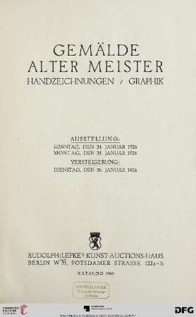 Nr. 1949: Katalog / Rudolph Lepke's Kunst-Auctions-Haus, Berlin: Gemälde alter Meister, Handzeichnungen, Graphik : Versteigerung: 26. Januar 1926