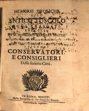 Memorie istoriche dell'antico Tuscolo oggi Frascati