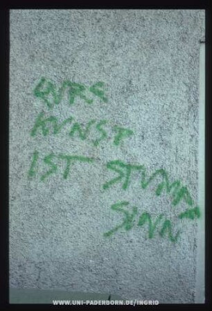 EURE KUNST IST STUMPFSINN