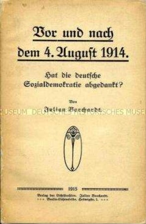 Kritische Betrachtung zur Rolle der SPD im Zusammenhang mit dem Ausbruch des 1. Weltkrieges