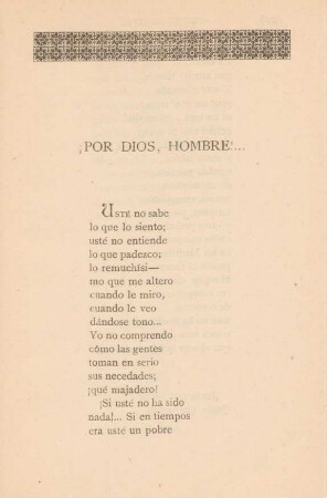 !Por dios, hombre!...
