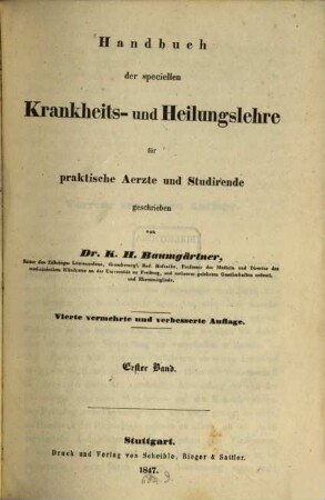 Handbuch der speciellen Krankheits- u. Heilungslehre für praktische Aerzte u. Studirende. 1