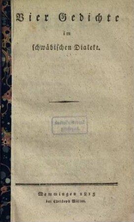 Vier Gedichte im schwäbischen Dialekt