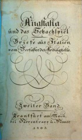 Anastasia und das Schachspiel : Brief aus Italien, 2. (1803). - 279 S.