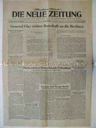 Wochenzeitung der US-Armee "Die Neue Zeitung" u.a. mit einer Botschaft von General Clay an die Berliner Bevölkerung