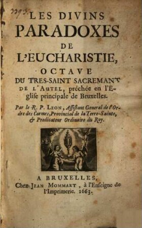 Les divins paradoxes de l'eucharistie ...
